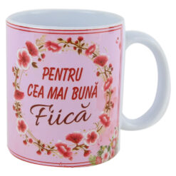 Cana ceramica "Pentru cea mai buna Fiica" 330 ml, Roz