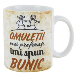 Cana ceramica "Omuletii mei preferati imi spun Bunic" 330 ml