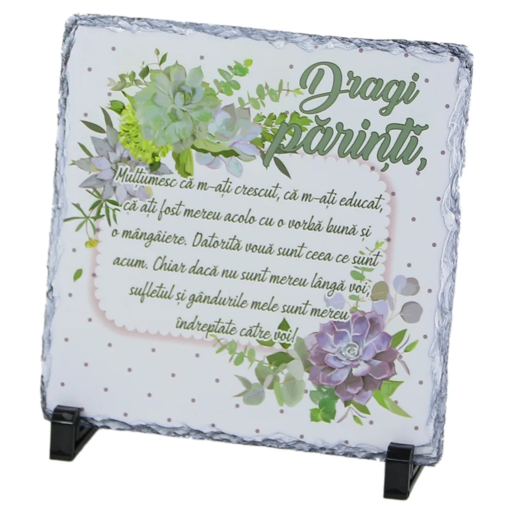 Placa ardezie "Dragi Parinti...!" 19x19 CM