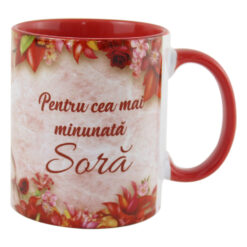 Cana ceramica "Pentru cea mai minunata Sora" 330 ml