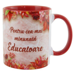 Cana ceramica "Pentru cea mai minunata Educatoare" 330 ml