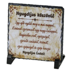Placa ardezie "Nyugdijas koszonto! 14x14 CM