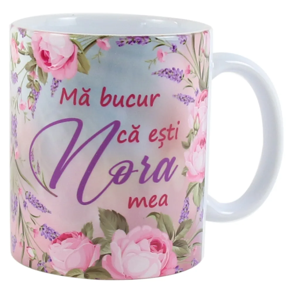 Cana ceramica "Ma bucur ca esti Nora mea", 330 ml, trandafiri & lavanda