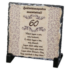 Placa ardezie "Szuletesnapodra szeretettel 60!" 14x14 CM