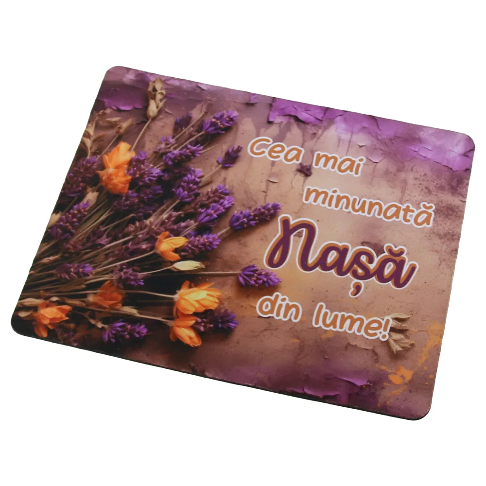 Mousepad "Cea mai minunata Nasa din lume!" 22x18 CM