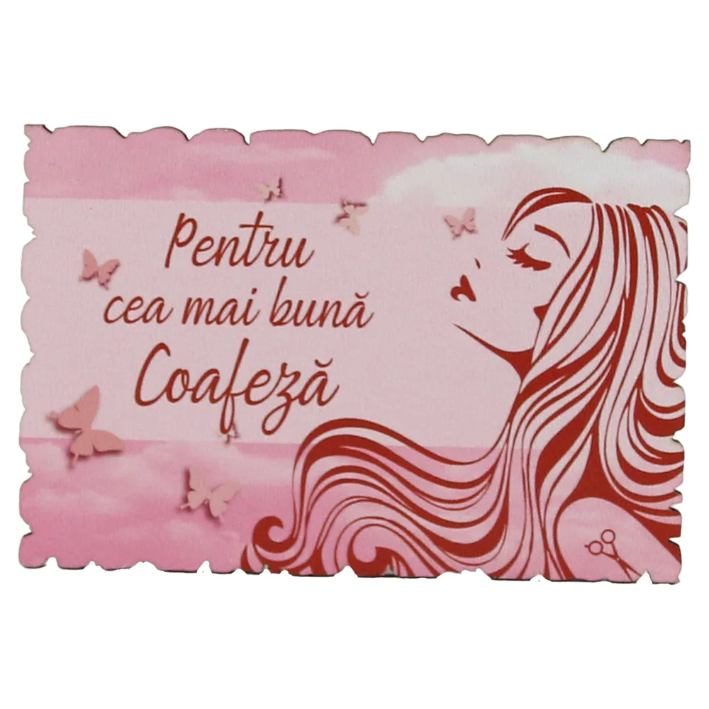Magnet frigider din lemn "Pentru cea mai buna Coafeza!" 9x6 CM