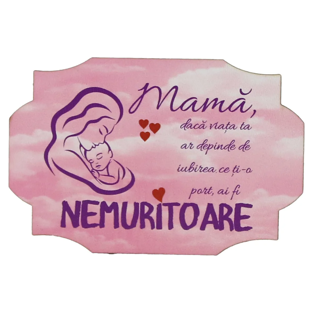 Magnet frigider din lemn "Mama, daca viata ta..." 9x6 CM