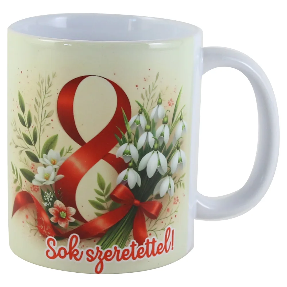 Cana ceramica "Sok szeretettel!...Marcius 8 ", 330 ml, ghiocei