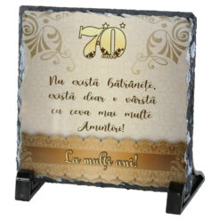 Placa ardezie "70 Nu exista batranete..." 14x14 CM