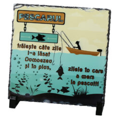 Placa ardezie "Pescarul traieste..." 19x19 CM