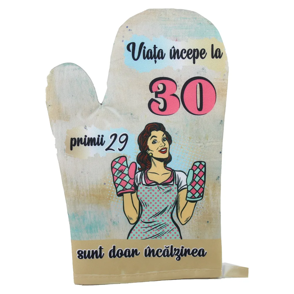 Manusa de bucatarie "Viata incepe la 30 ...", din textil, 27 CM