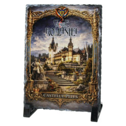 Placa ardezie "Castelul Peles - Valoriile Romaniei" 14 x 19 cm